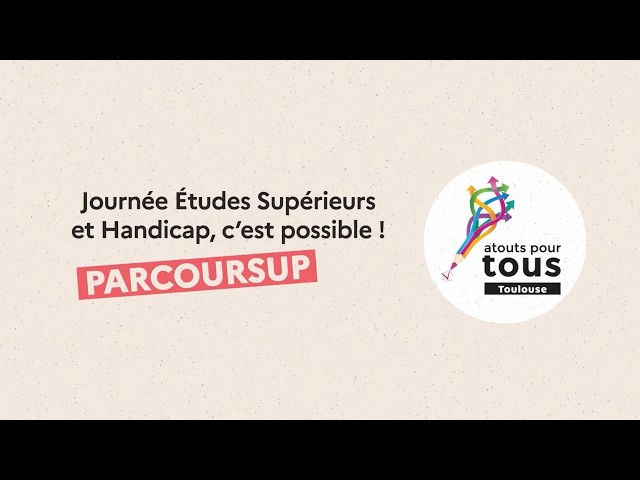 Handicap et Parcoursup : étapes clés et Commission d'accès à l'enseignement supérieur