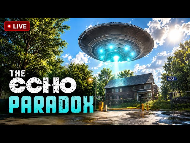 🔴 😱The Alien Signal is Real… 📡👽 | THE ECHO PARADOX LIVE 