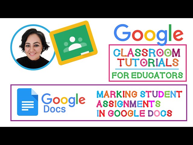 Google Classroom For Teachers: Marking Student Assignments in Google Docs