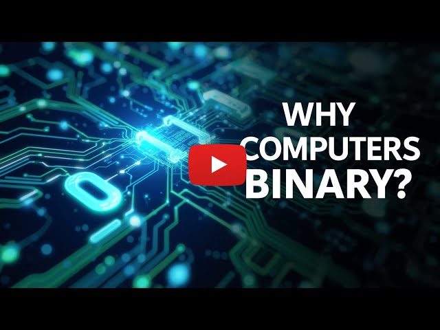 Why Do Electronic Computers Use the Binary Number System | Science Explained for You