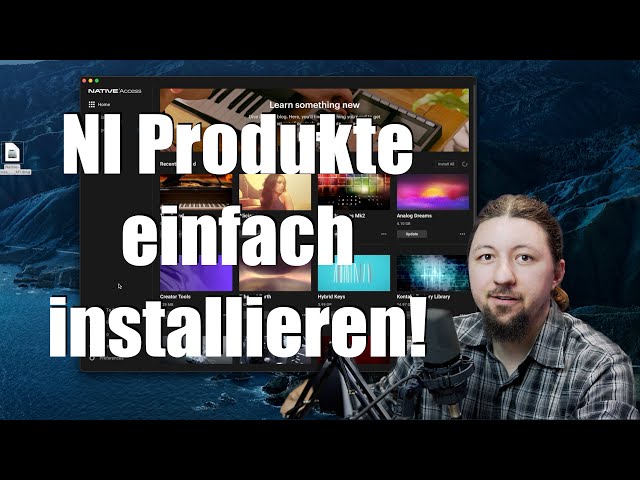 Native Instruments Produkte installieren: Schritt-für-Schritt Anleitung