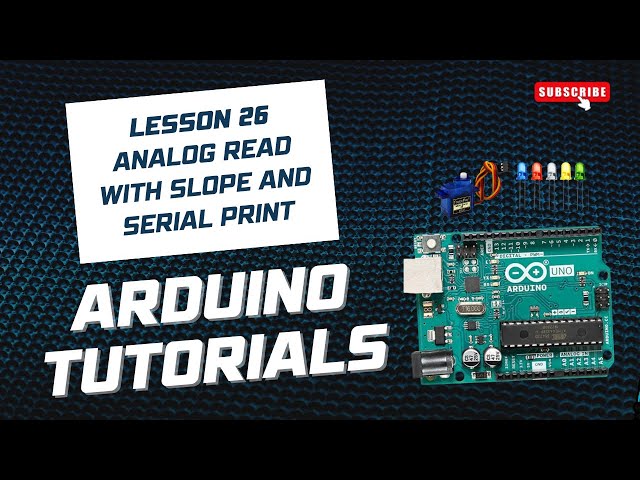 Lesson 26) Analog Read with Slope - Arduino Tutorials - Hindi/Urdu