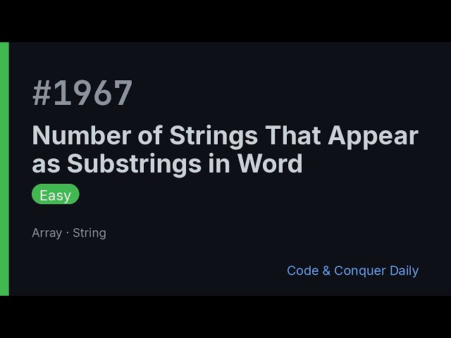LeetCode 1967: Number of Strings That Appear as Substrings in Word