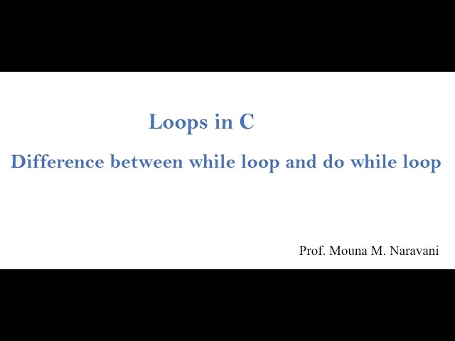 Looping Statements in C 3 - Difference between while and do while loop