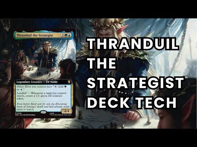 Thranduil the Strategist Commander Deck Tech | Elf Landfall | The Hobbit MTG EDH