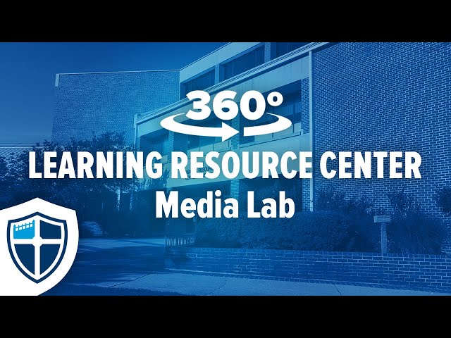 360 Tour Media Lab in the Learning Resource Center