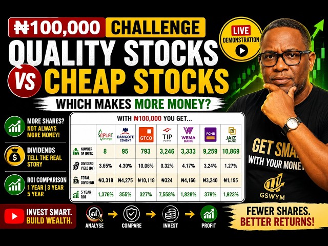 ₦100,000 in Quality Stocks vs Cheap Stocks   Which Makes More Money