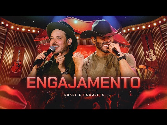 Israel & Rodolffo - Engajamento