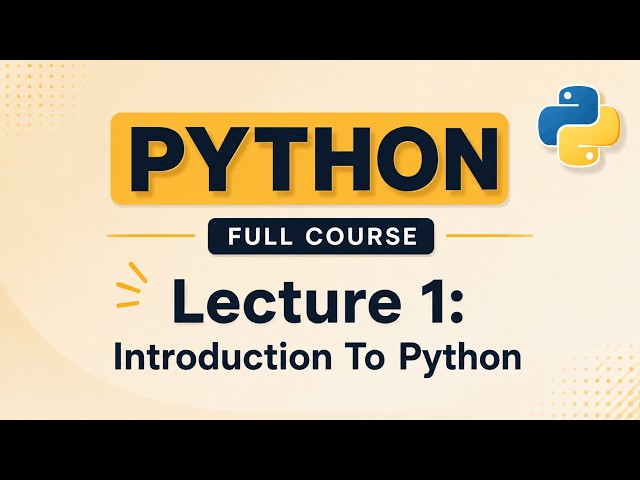Introduction To Python | Lecture-1 |  Python Programming Full Course | Coding Success By Ankur