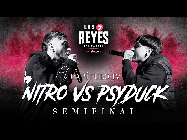 NITRO VS PSYDUCK - NITRO vuelve a su PRIME || SEMIFINAL 2 || LOS 7 REYES DEL PARQUE EP. 4