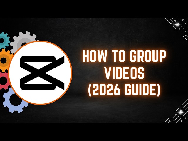 CapCut PC Tutorial: How to Group Videos in CapCut PC (2026 Guide)