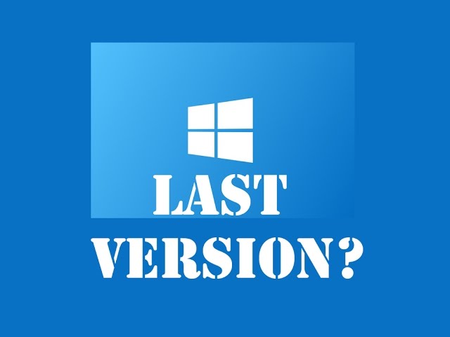 Is Windows 10 the LAST EVER major version/update of Windows?