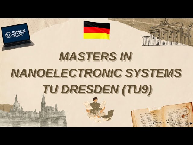 Study Nanoelectronic Systems at TU Dresden, Germany Course Details, Eligibility, Fees, Career Scope