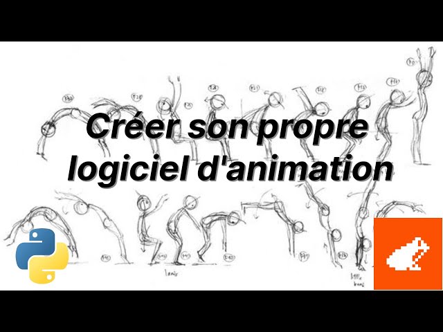 Créer son propre logiciel d'animation en python (débutants)