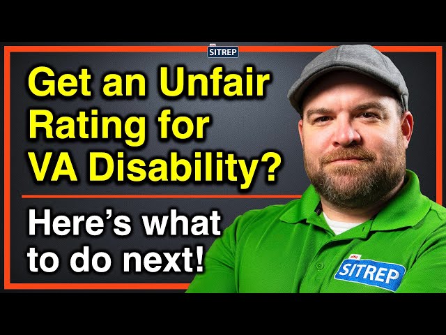 Receive an Unfair Rating for VA Disability? VA Higher Level Review & Supplemental Claim | theSITREP