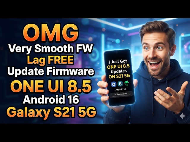 Install Elite UI ONE UI 8.5 A16 ON Galaxy S21 5G WOW