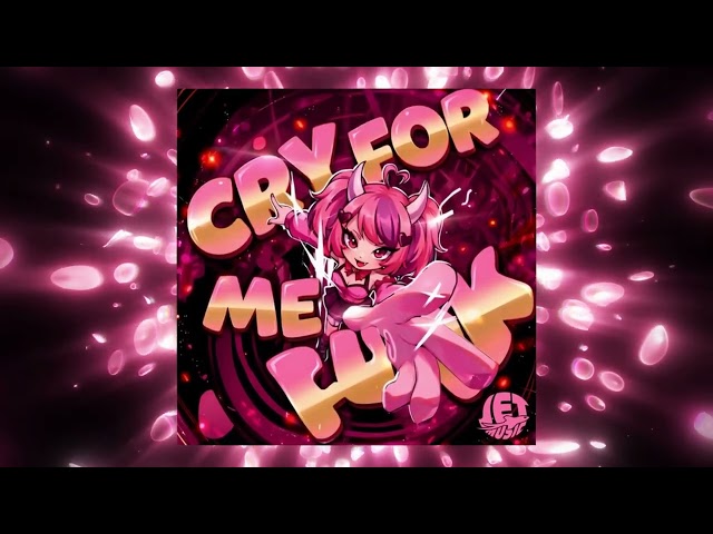 CRY FOR ME FUNK (WA WA WA)