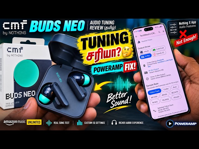 CMF by Nothing Buds Neo Tuning எப்படி இருக்கு🤔 Poweramp EQ-ல Semma Sound 💥 Nothing X App விட Better?