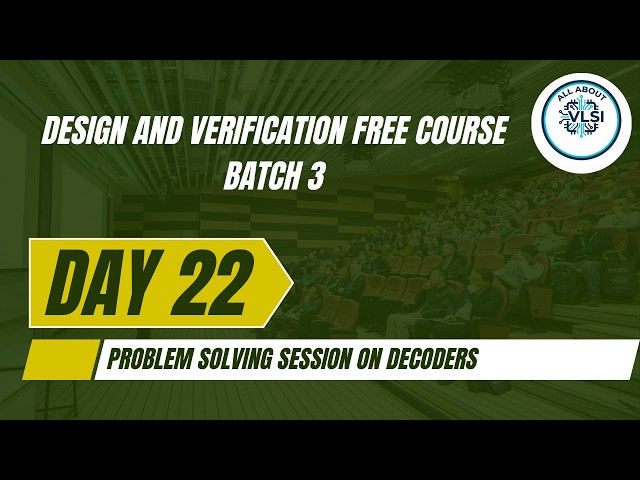 Problem solving session on Decoder || All about VLSI ||