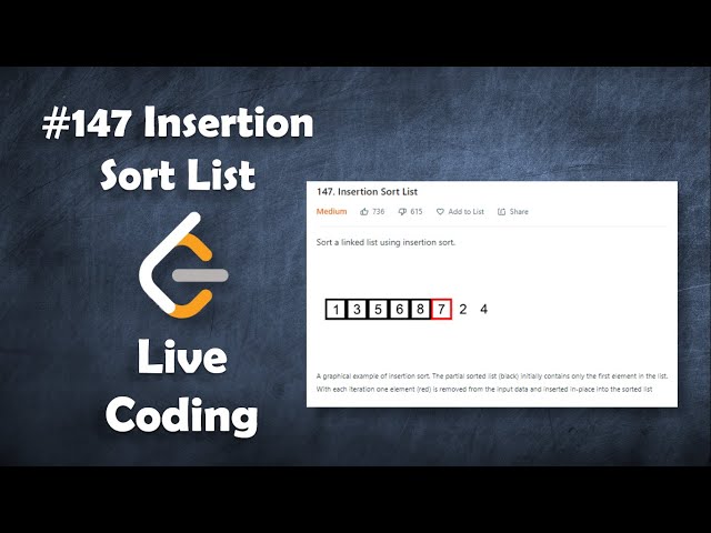 Insertion Sort List | Live Coding with Explanation | Leetcode #147
