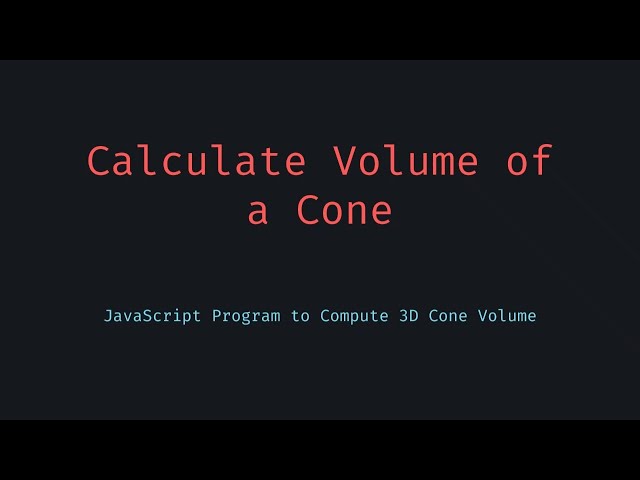 🧮 How to Calculate the Volume of a Cone in JavaScript — One Simple Mistake to Avoid!