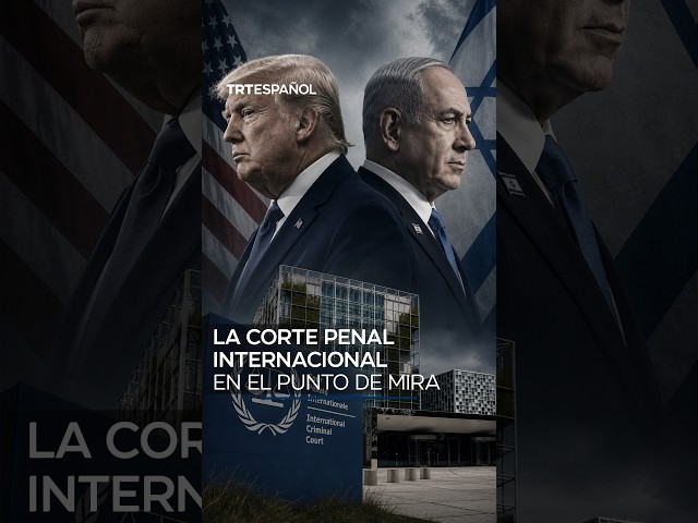 The International Criminal Court in the Crosshairs of the US and Israel
