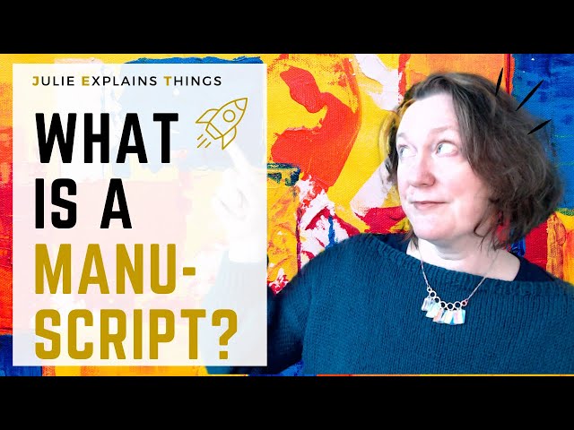 What is A Manuscript?