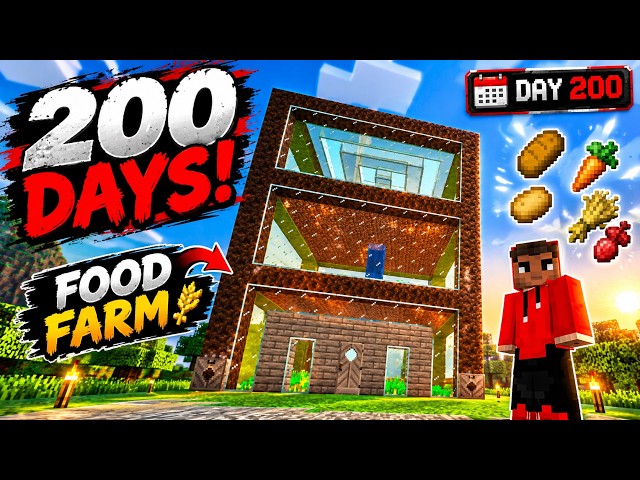 I SURVIVED 200 DAYS IN MINECRAFT! 🌾 | I Built a HUGE Food Farm