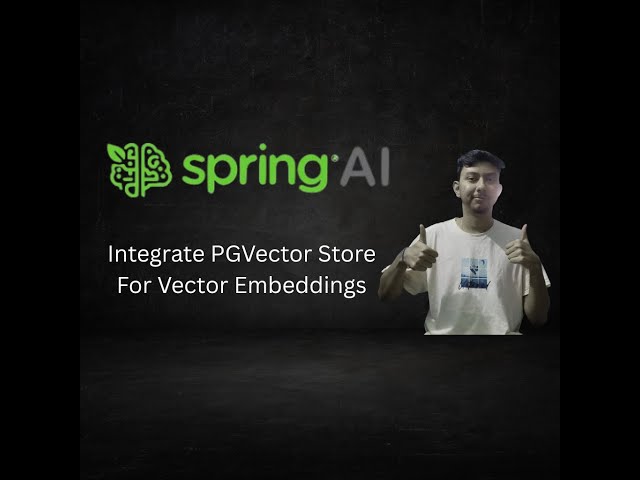 Spring AI + PostgreSQL PGVector Store Tutorial | Persistent Vector Database with SpringBoot | Part 8