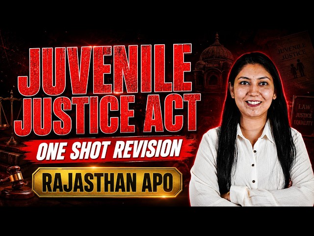 Rajasthan APO 2026 | Juvenile Justice Act | Complete Act in One Class