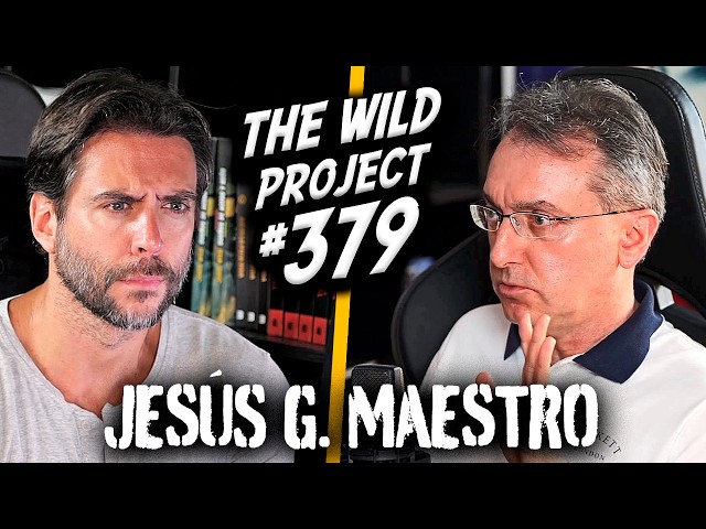 The Wild Project #379 - Jesús G. Maestro | La entrevista que nadie se esperaba