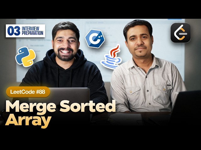 03 Merge Sorted Array | Chai aur Leetcode (Array)