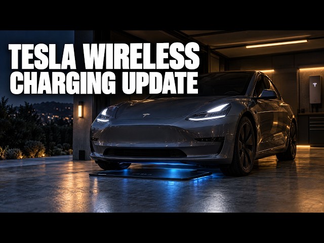 Tesla Wireless Charging Update