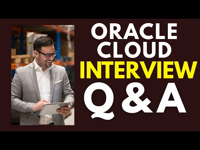 Top 25 Oracle Cloud Interview Questions and Answers | Oracle Cloud Job Interview