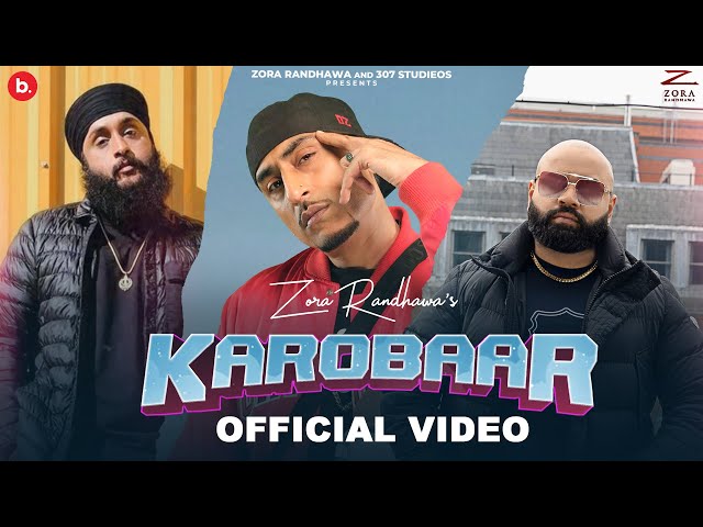 Karobaar - Official Video | Zora Randhawa | Dr Zeus | Fateh | Punjabi Song 2022