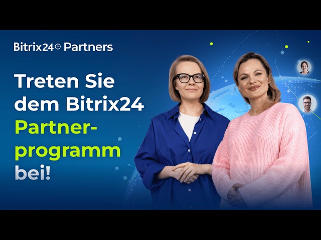 Treten Sie dem Bitrix24 Partner-programm bei!