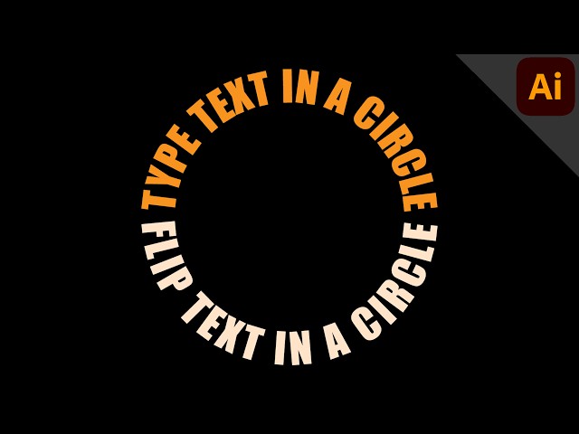 How to Type & Flip Text in a Circle in Adobe Illustrator (Type on a Path Tutorial)