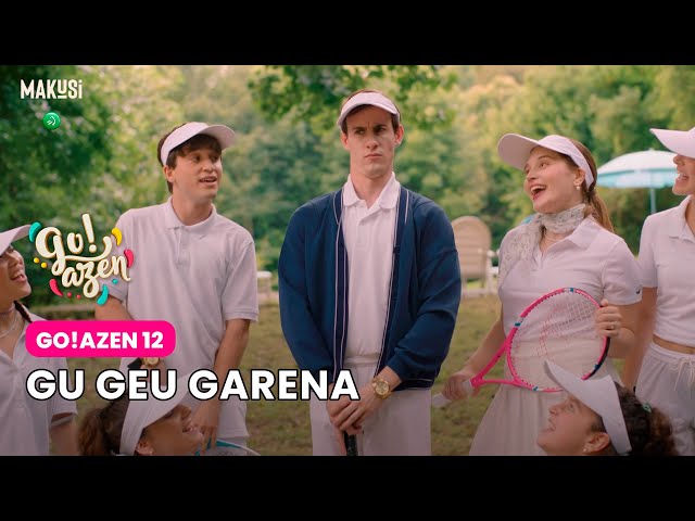 GO!AZEN 12 - GU GEU GARENA