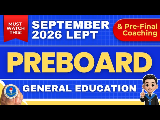 Gen Ed Preboard Exam with Pre-Final Coaching | LET Reviewer September 2026
