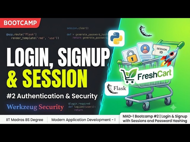 MAD-1 Bootcamp #2 | Login & Signup with Sessions and Password Hashing