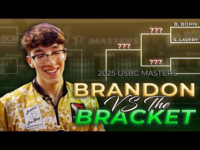 Brandon VS The Bracket | 2025 USBC Masters