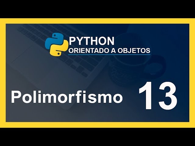 CURSO de PYTHON 2020 🐍 POLIMORFISMO