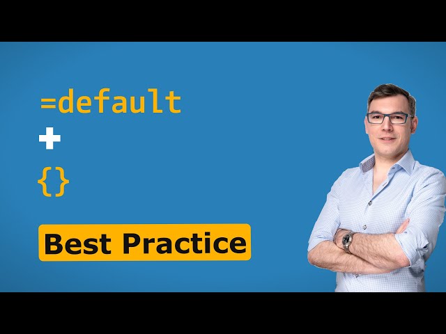 C++ Insights - Episode 69: = default and uniform initialization - Best Practice Explained