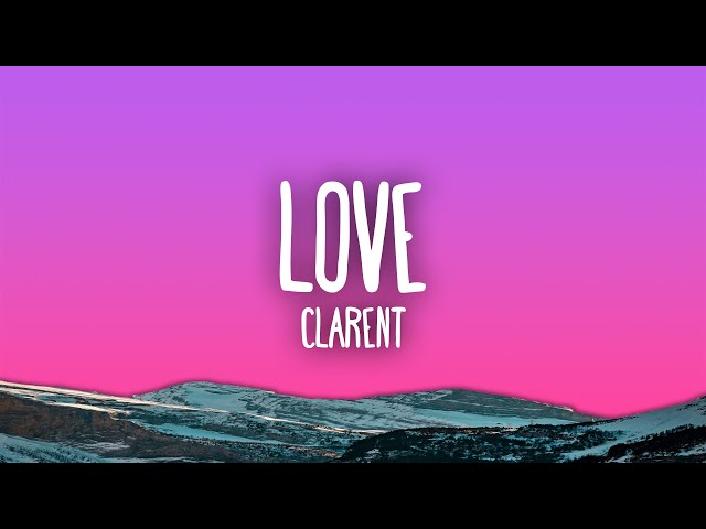 Clarent - LOVE