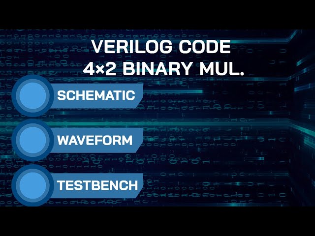 4X2 BIT BINARY MULTIPLIER VERILOG CODE (हिन्दी में)