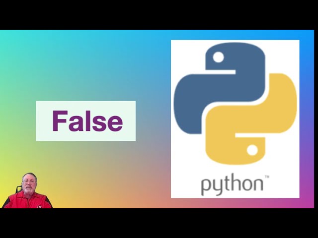 Python keyword video reference: FALSE