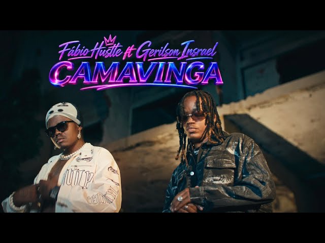 Fábio Hustle & Gerilson Insrael - Camavinga ( Official Video )