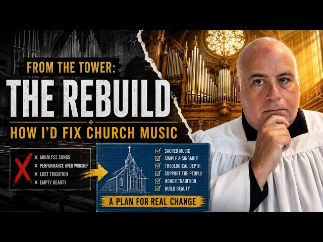How I Would Fix Catholic Church Music
