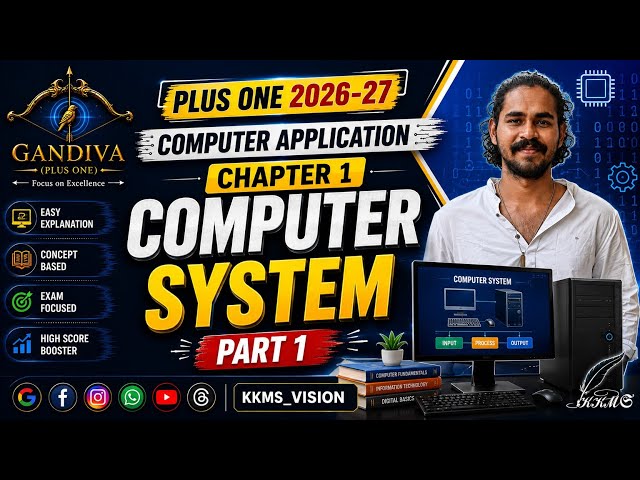 Plus One | Computer Application | Chapter 1| part 1| Computer System |#plusone2026