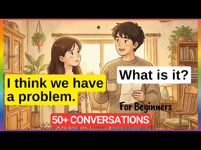 50+ Simple English Conversations for Beginners: 1.5 Hours of Real English Practice (A1-A2)